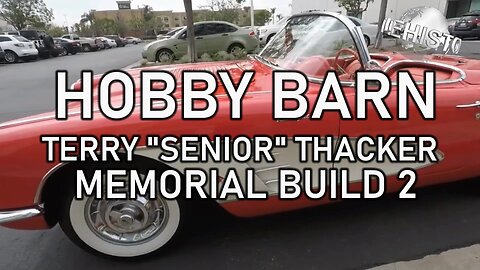 Episode 7. Hobby Barn, Terry Senior memorial build 2. Little Red Corvette! #car