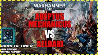 Aeldari vs Adeptus mechanicus - 40k Battle report - Arks of Omen