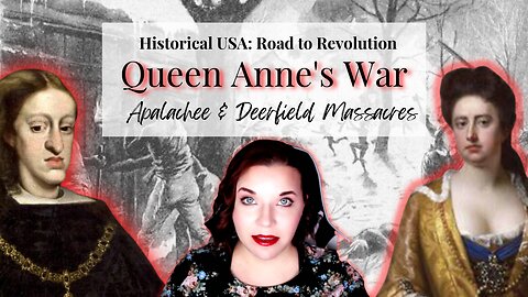 The Massacres of Queen Anne's War