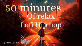 Lofi Hip hop | 50 minutes | of relax or study