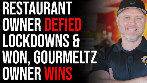 Restaurant Owner DEFIED Lockdowns & WON, Gourmeltz Owner Wins Everything Crushing Government