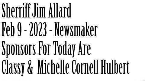 Wlea Newsmaker, Feb 9, 2023 _ Sheriff Jim Allard