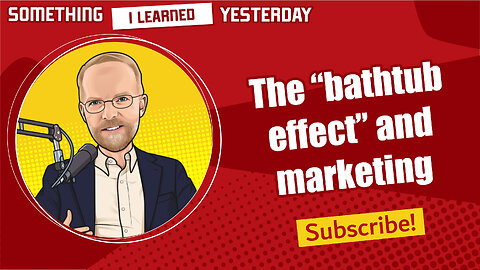 224: The bathtub effect and marketing attributions