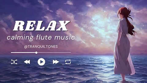 Calming Flute Music