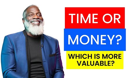 Time Or Money? | Myron Golden
