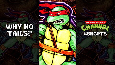 Why Ninja Turtles Don’t Have Tails