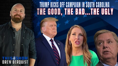 Trump Kicks Off Campaign In South Carolina, Continues To Surround Himself With Wrong People | Ep 506
