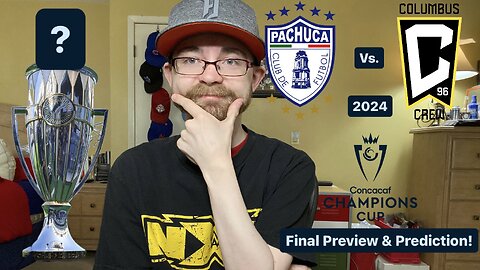RSR6: CF Pachuca Vs. Columbus Crew 2024 CONCACAF Champions Cup Final Preview & Prediction!