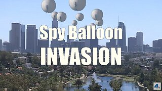 Los Angeles Spy Balloon Invasion