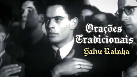 Salve Rainha - Orações Tradicionais