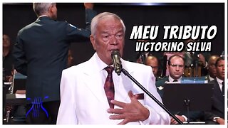 VICTORINO SILVA - MEU TRIBUTO