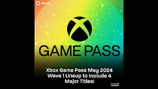 RapperJJJ LDG Clip: Microsoft Announces Xbox Game Pass May 2024 Wave 1 Lineup