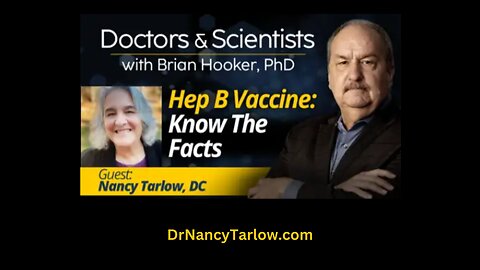 Hep B Vaccine - is it causing high US death rates with Drs Tarlow & Hooker