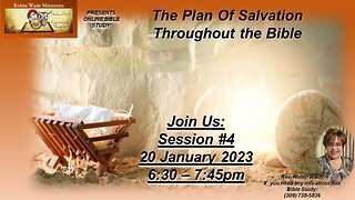 The Plan of Salvation Throughout the Bible Session #4