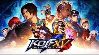 🔴Live THE KING OF FIGHTERS XV