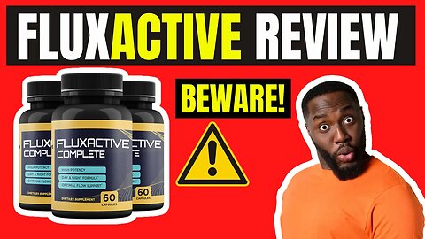 FLUXACTIVE REVIEW⚠️ALERT 2023!!⚠️FLUXACTIVE COMPLETE REVIEW - Fluxactive