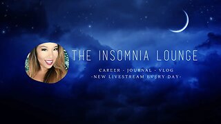 ✨ The Insomnia Lounge #37 🌙