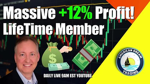 Massive +12% Profit Lifetime Member Stock Market Profits