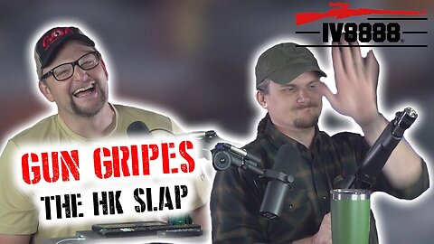 Gun Gripes #344: "The HK Slap"