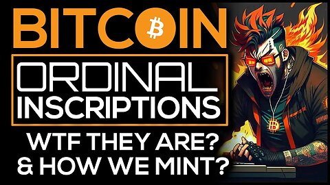 Bitcoin Ordinals? WTF Are They? How to Create Them?