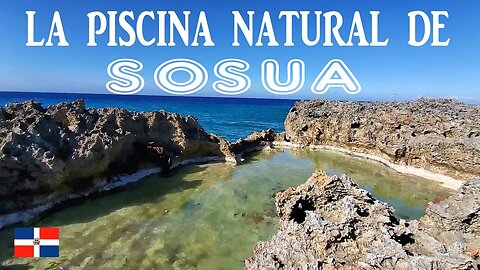 Piscina natural de Sosua, and how to get there.