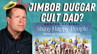 JIMBOB DUGGAR CULT DAD DEBUNKED! Shiny Happy People Lies Continue - Duggar, IBLP, Gothard