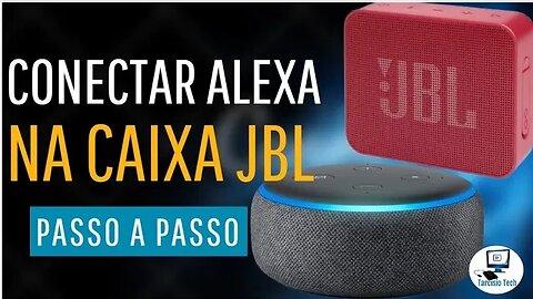 Conectar Amazon Echo ALEXA em outra caixa de SOM VIA Bluetooth JBL
