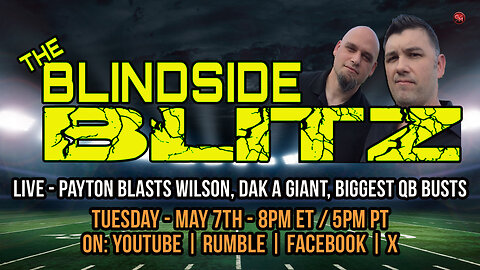 The Blindside Blitz - LIVE! - Tuesdays, 8PM ET / 5PM PT