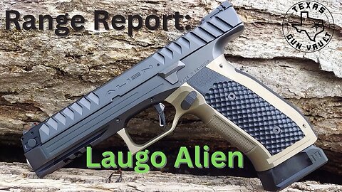 Range Report: Laugo Alien