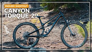 Canyon Torque Review - Enduro Bike Shootout #mtb #mountainbiking