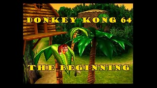 Donkey Kong 64: The Beginning