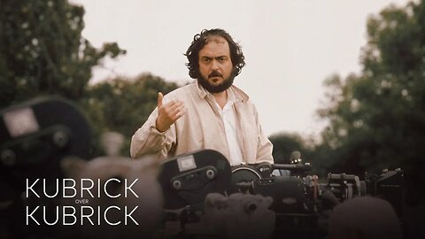 Kubrick par Kubrick - Documentaire sur Stanley Kubrick