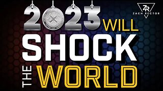 2023 Will SHOCK The World! 🚨