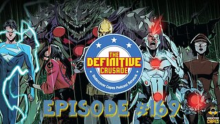 The Definitive Crusade #169