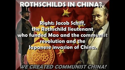 💰🇨🇳 The secret role of Zionism in Mao's China Communist China was created by the Rothschilds