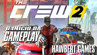 The Crew 2 - Os Primeiros Eventos do Jogo - Dublado e Legendado em Português - PT-BR