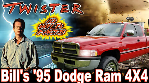 10 Wild Facts About Bill's '95 Dodge Ram 4X4 - Twister