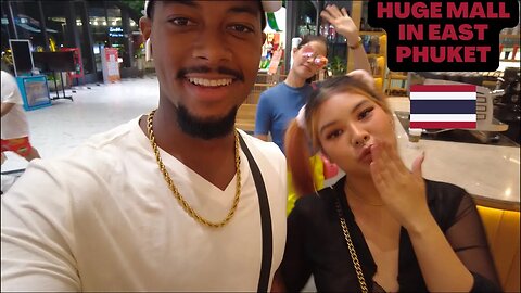 Thai Girl Shows Passport Bros Mall In Phuket, Thailand! (Floyd Returns)