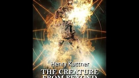 The Creature from Beyond Infinity by Henry Kuttner - Audiobook