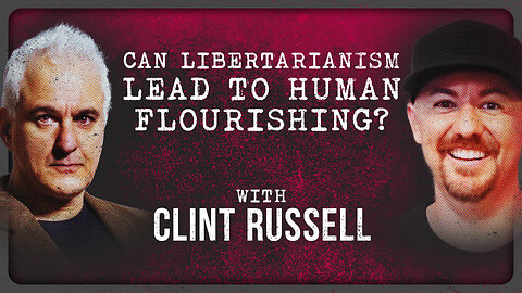 EXPOSED: How The Federal Reserve Runs America w/VP Libertarian Candidate Clint Russell