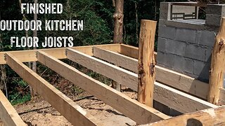 S2 EP16 | TIMBER FRAME | OUTDOOR FOREST KITCHEN | MILLING & FINISH FLOOR JOIST