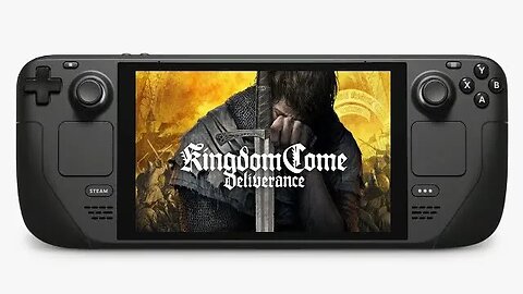 Kingdom Come Deliverance On The Steam Deck