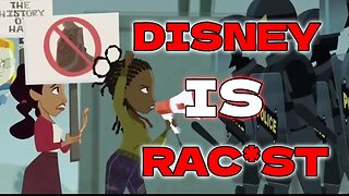 Disney PROVES its racist as well as SEXIST