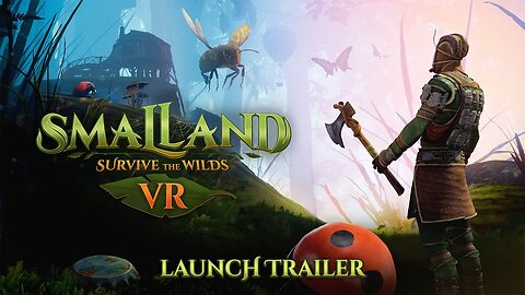 Smalland: Survive the Wilds VR - Launch Trailer | Meta Quest Platform