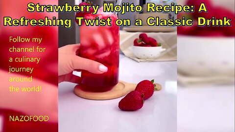 Strawberry Mojito Recipe: A Refreshing Twist on a Classic Drink #SummerCocktails #RefreshingDrinks