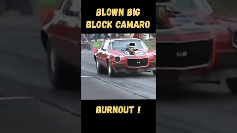 Big Bad Blown Big Block Camaro Full Send Burnout! #shorts