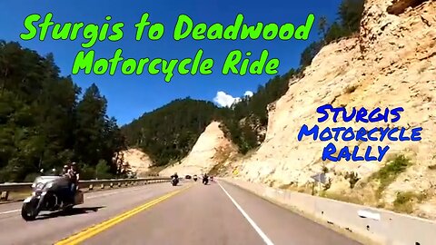 Sturgis to Deadwood Motorcycle Ride Sturgis Motorcycle Rally