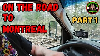 04-21-24 | On The Road To Montreal | Part 1