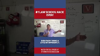 Attorney Steve® Top Law School Hack!