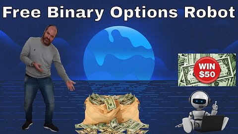 Experience the Power of our Binary Options Robot for Free - Win 50$